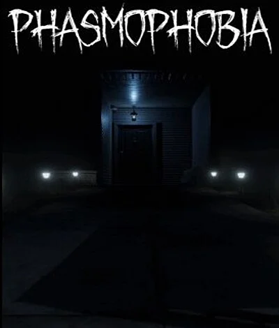 Phasmophobia