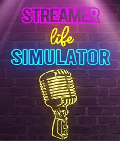 Streamer Life Simulator